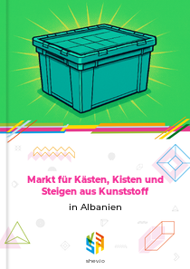Markt für Kästen, Kisten und Steigen aus Kunststoff in Albanien