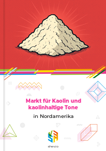 Markt für Kaolin und kaolinhaltige Tone in Nordamerika