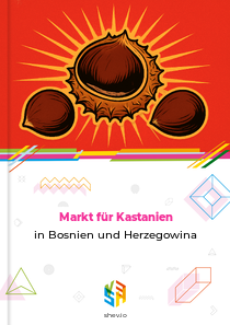 Markt für Kastanien in Bosnien und Herzegowina