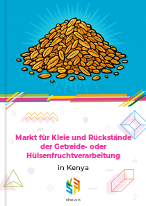 Markt für Kleie und Rückstände der Getreide- oder Hülsenfruchtverarbeitung in Kenya
