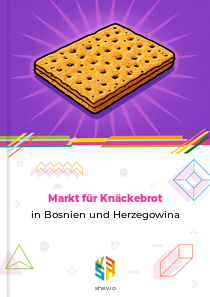 Markt für Knäckebrot in Bosnien und Herzegowina
