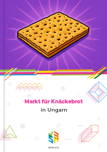 Markt für Knäckebrot in Ungarn