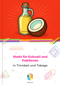 Markt für Kokosöl und Fraktionen in Trinidad und Tobago