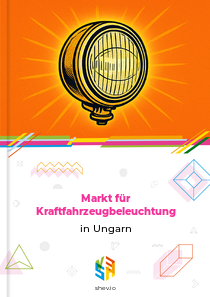 Markt für Kraftfahrzeugbeleuchtung in Ungarn