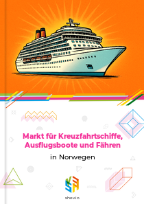 Markt für Kreuzfahrtschiffe, Ausflugsboote und Fähren in Norwegen