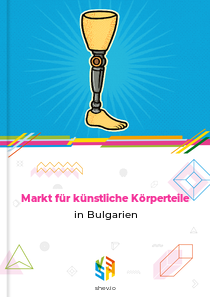 Markt für künstliche Körperteile in Bulgarien