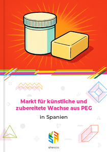 Markt für künstliche und zubereitete Wachse aus PEG in Spanien