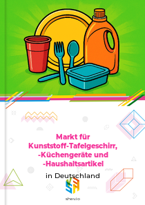 Markt für Kunststoff-Tafelgeschirr, -Küchengeräte und -Haushaltsartikel in Deutschland
