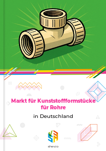 Markt für Kunststoffformstücke für Rohre in Deutschland