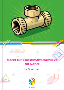 Markt für Kunststoffformstücke für Rohre in Spanien