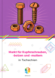 Markt für Kupferschrauben, -bolzen und -muttern in Tschechien