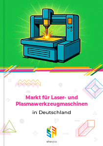 Markt für Laser- und Plasmawerkzeugmaschinen in Deutschland
