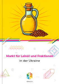 Markt für Leinöl und Fraktionen in der Ukraine