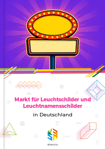 Markt für Leuchtschilder und Leuchtnamensschilder in Deutschland
