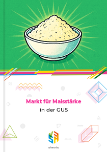 Markt für Maisstärke in der GUS