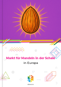 Markt für Mandeln in der Schale in Europa