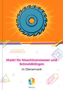 Markt für Maschinenmesser und Schneidklingen in Dänemark