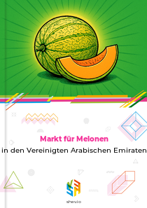 Markt für Melonen in den Vereinigten Arabischen Emiraten