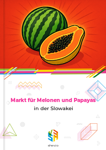 Markt für Melonen und Papayas in der Slowakei
