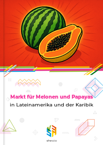 Markt für Melonen und Papayas in Lateinamerika und der Karibik