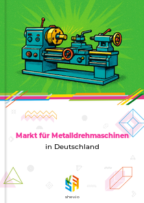 Markt für Metalldrehmaschinen in Deutschland