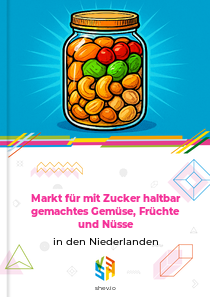 Markt für mit Zucker haltbar gemachtes Gemüse, Früchte und Nüsse in den Niederlanden