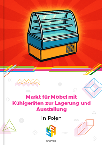 Markt für Möbel mit Kühlgeräten zur Lagerung und Ausstellung in Polen