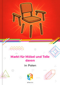 Markt für Möbel und Teile davon in Polen