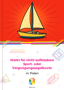 Markt für nicht aufblasbare Sport- oder Vergnügungssegelboote in Polen