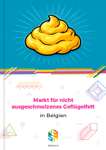 Markt für nicht ausgeschmolzenes Geflügelfett in Belgien