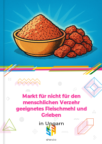 Markt für nicht für den menschlichen Verzehr geeignetes Fleischmehl und Grieben in Ungarn