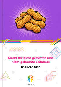 Markt für nicht geröstete und nicht gekochte Erdnüsse in Costa Rica