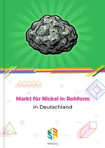 Markt für Nickel in Rohform in Deutschland