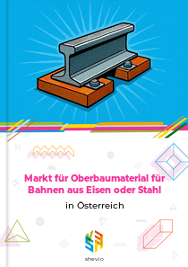 Markt für Oberbaumaterial für Bahnen aus Eisen oder Stahl in Österreich