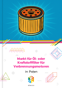 Markt für Öl- oder Kraftstofffilter für Verbrennungsmotoren in Polen