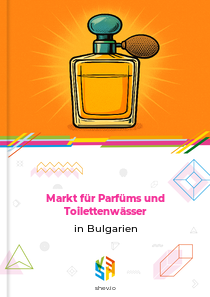 Markt für Parfüms und Toilettenwässer in Bulgarien