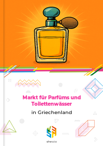 Markt für Parfüms und Toilettenwässer in Griechenland