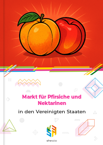 Markt für Pfirsiche und Nektarinen in den Vereinigten Staaten