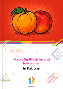 Markt für Pfirsiche und Nektarinen in Pakistan
