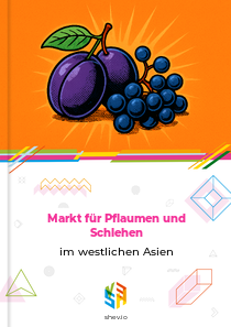 Markt für Pflaumen und Schlehen im westlichen Asien
