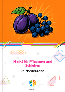 Markt für Pflaumen und Schlehen in Nordeuropa