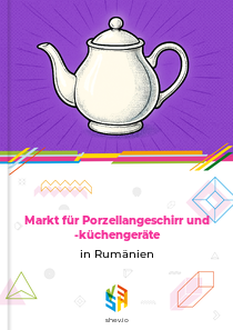 Markt für Porzellangeschirr und -küchengeräte in Rumänien