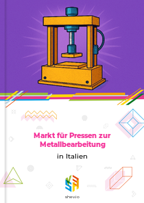 Markt für Pressen zur Metallbearbeitung in Italien