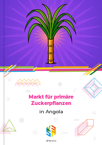 Markt für primäre Zuckerpflanzen in Angola