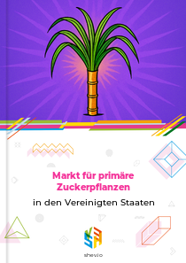 Markt für primäre Zuckerpflanzen in den Vereinigten Staaten
