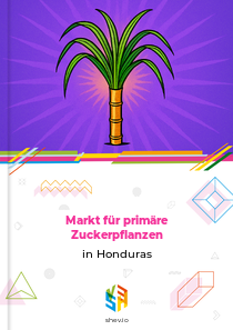Markt für primäre Zuckerpflanzen in Honduras