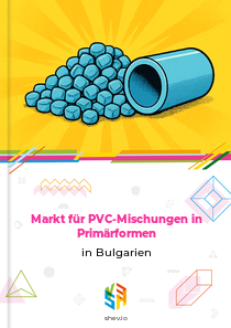 Markt für PVC-Mischungen in Primärformen in Bulgarien