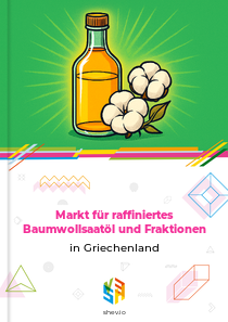 Markt für raffiniertes Baumwollsaatöl und Fraktionen in Griechenland