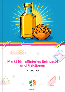 Markt für raffiniertes Erdnussöl und Fraktionen in Italien