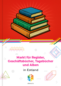 Markt für Register, Geschäftsbücher, Tagebücher und Alben in Estland
